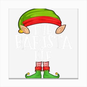 Xmas Barista Elf Matching Shirt Canvas Print