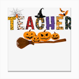 Funny Teacher Halloween Costumes Shirt Trick Or Treat Boys Canvas Print