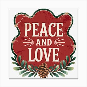 Peace And Love Canvas Print