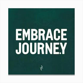 Embrace Journey Canvas Print