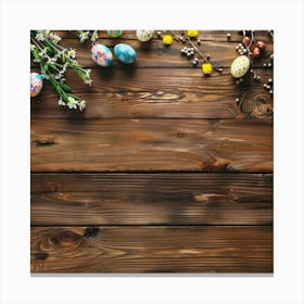 Easter Eggs On A Wooden Table Canvas Print