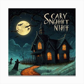 Scary Sinnig Night Canvas Print