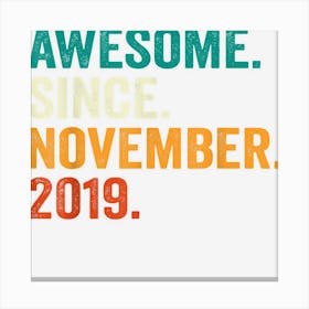 Awesome Since November 2019 3rd Birthday Gifts 3 Years Old Canvas Print