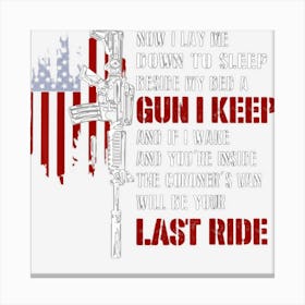 Now I Lay Me Down To Sleep Beside My Bed A Gun I Keep Canvas Print