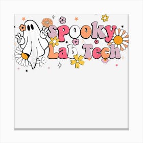 Lab Tech Halloween Spooky Ghost Season Nurse Floral Spooky Canvas Print