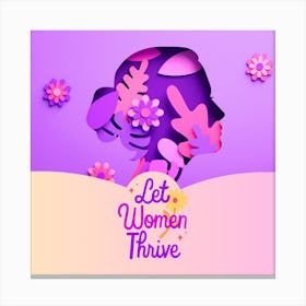 Let Women Thrive Canvas Print