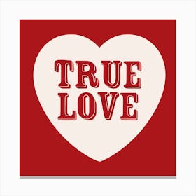 True Love Red with Heart Canvas Print