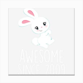 Bunny Lover Birthday Year Gift Awesome Since 2009 Cute Girls Canvas Print