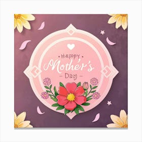 Happy Mothers Day 2 Canvas Print