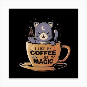 Black Coffee - Cute Cat Dark Magic Gift 1 Canvas Print