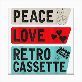 Peace Love Retro Cassette Instrument Cassette 90s Style Canvas Print