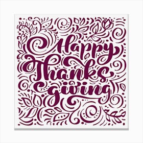 Happy Thanksgiving 1 Canvas Print