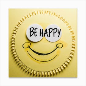 Be Happy 4 Canvas Print