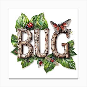 BUG made of Green Grass Leaves Letter Text Canvas Print