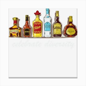 Celebrate Diversity Liquor Schnapps, Funny Drinking Canvas Print