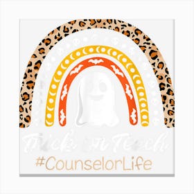 Trick Or Teach Counselor Life Halloween Leopard Rainbow Canvas Print