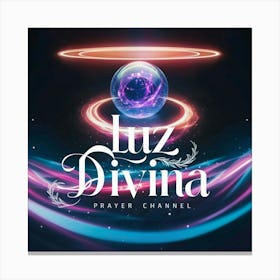 Luz Divina Prayer Channel Canvas Print
