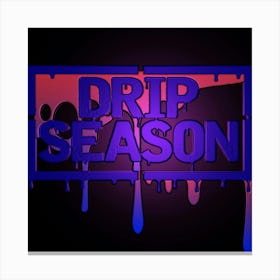 Drip season Canvas Print