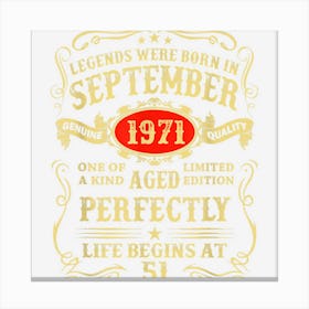 51st Birthday Gift 51 Years Old Legends Born In September Canvas Print