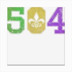 Mardi Gras 504 Nola New Orleans Louisiana La 2019 Canvas Print