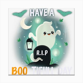 Halloween Have A Boo Tifull Day Funny Ghost Canvas Print