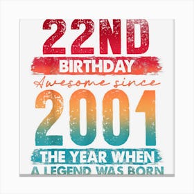 22 Years Old Vintage 2001 Limited Edition 22nd Birthday Canvas Print