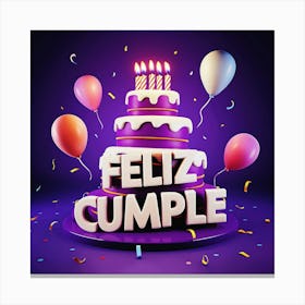 Feliz cumple and Feliz cumpleaños sign means Happy Birthday in Spanish language, Birthday party celebration gift with birthday cake candle colorful balloons best congratulation over light background wall artFeliz Cumple 8 Canvas Print