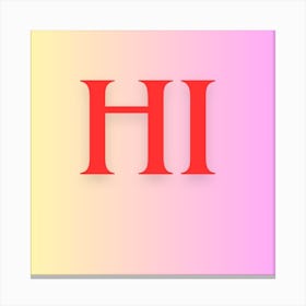 hi pink Canvas Print