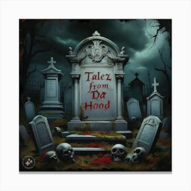 Tales From Dead Hood Canvas Print