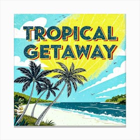 Tropical Getaway vintage poster Lienzo