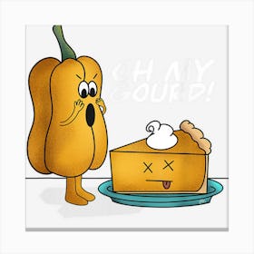 Oh My Gourd! Funny Thanksgiving Design Canvas Print