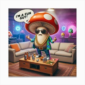 I'M A Fun Guy 1 Canvas Print