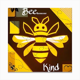 Bee Kind Canvas Print