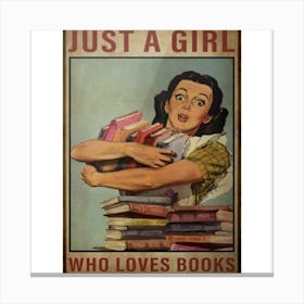 Just A Girl Art Canvas Print