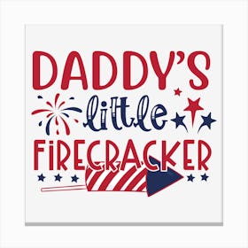 Daddy S Little Firecracker 01 Canvas Print