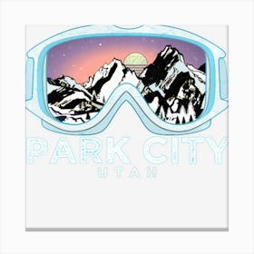 Park City Ski Park City, Ut Skiing Snow Gift Canvas Print