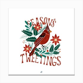 Seasons tweetings Canvas Print