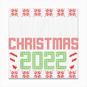 2022 Christmas Family Matching Shirts Canvas Print