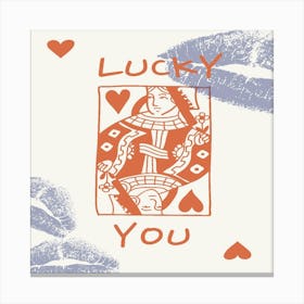 Lucky You Canvas Print