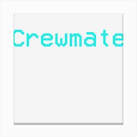 Crewmate Mdgpd Canvas Print