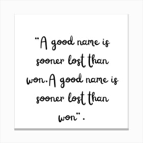 Good Name Is A Winner Canvas Print