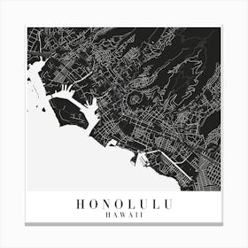 Honolulu Hawaii Minimal Black Mono Street Map  Square Canvas Print