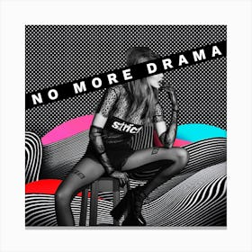 No More Drama Canvas Print