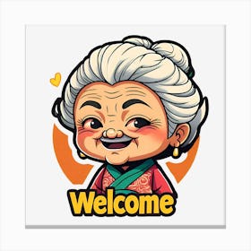 Welcome Old Lady 1 Canvas Print