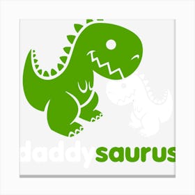 Daddysaurus Dinosaur Canvas Print