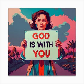 God Is With You Canvas Print