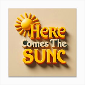 Here Comes The Sun 3D orange  Canvas Print