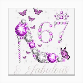 67 Years Old & Fabulous 67th Birthday High Heel Butterflies Canvas Print