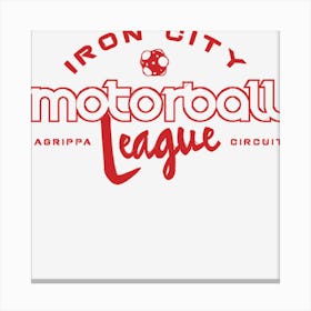 Iron City Motorball League Canvas Print