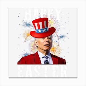 Limited Edition Funny Biden Happy Easter For 4th Fourth Of Canvas Print